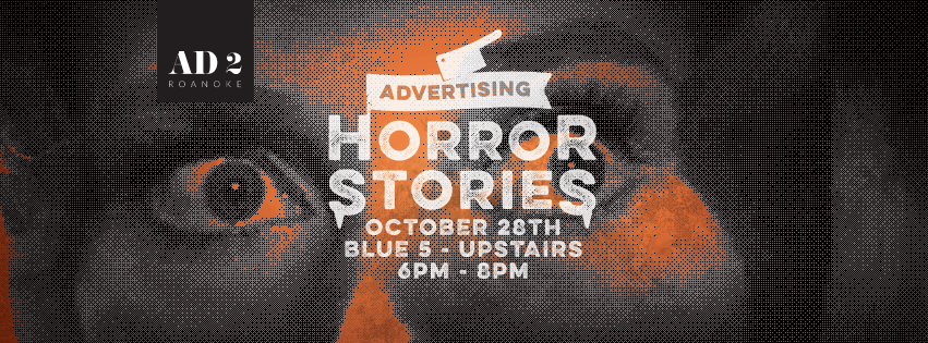 Advertising Horror Stories — Ad 2 Roanoke